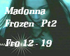 Madonna - Frozen Pt2