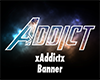 xAddictx Banner