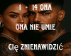 Ona Nie Umię