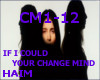 [R]If I Change Ur Mind