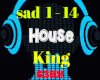 House - King