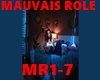 MAUVAIS ROLE