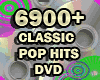 6900+ Classic POP HITs