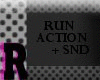 lRl Run Action + SND