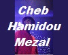 D. Cheb Hamidou - Mezal