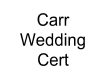 Carr Wedding Cert