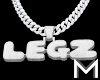£ Legz Chain REQ