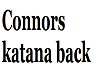 Connors Katana back