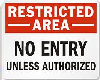 Restricted Area sign