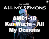 Kai Wachi All My Demons