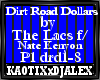 Dirt Road Dollars PT1