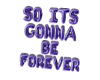 We Forever? Balloons v1