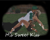 his sweet kiss