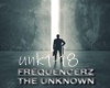 frequencerz the unknown