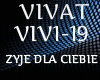 VIVAT-ZYJE DLA CIEBIE