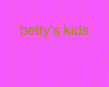 betty's kids