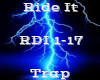 Ride It -Trap-