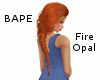 Bape - Fire Opal