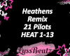 Heathens Remix