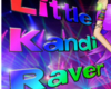 /Y/ Little Kandi Raver 