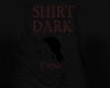 Shirt Dark#CROW