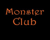 Monster Club Wall Sign