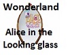 Wonderland Looking Glass