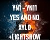 XYLO Yes and No + light