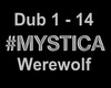 Mystica - Werewolf Dub