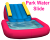 *SL*PARK WATER SLIDE