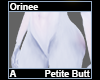 Orinee Petite Butt A