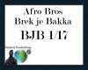 afro bros-breek je bakka