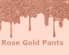 Rose Gold xbm Pants