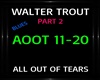 W. Trout ~ All Of Of -2