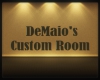 DeMaio's Custom Room 1