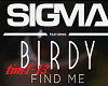 Sigma- Find me