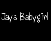 Jay's Babygirl