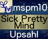 !LM Sick Pretty Mind dub