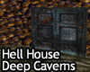 Hell House Deep Caverns
