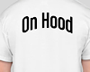 "On Hood'