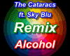 Alcohol -The Cataracs