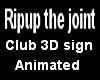 [LD]ripup the joint sign
