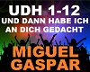 Miguel Gaspar - Und dann