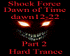 Shock Force-Dawn of Time