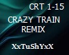 =T= CRAZY TRAIN REMIX