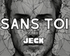 JECK-SANS TOI