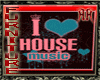 [Ayo] I Love House Pic W