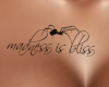 madness is bliss..tattoo