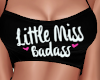 !L! Lil Miss Badass