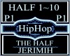 The Half P1~Jerimih